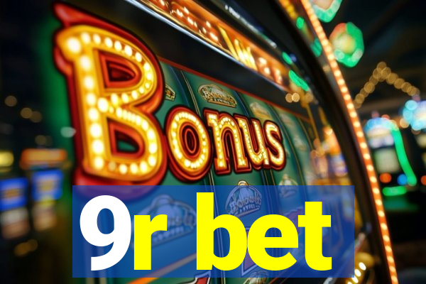 9r bet